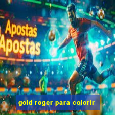 gold roger para colorir